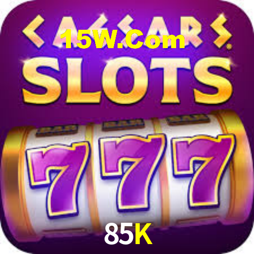 85K Bet